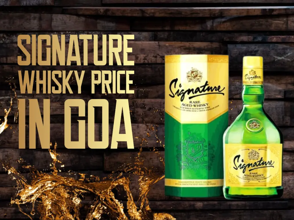 Signature-Whisky-Price-In-Goa-2023-Updated-List