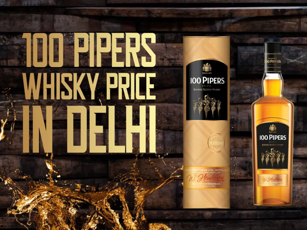 100 Pipers Whisky Price In Delhi 2023 Updated List 