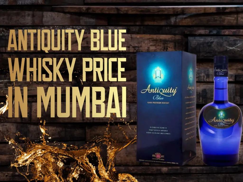 Antiquity-Blue-Price-in-Mumbai-2023-Updated-List