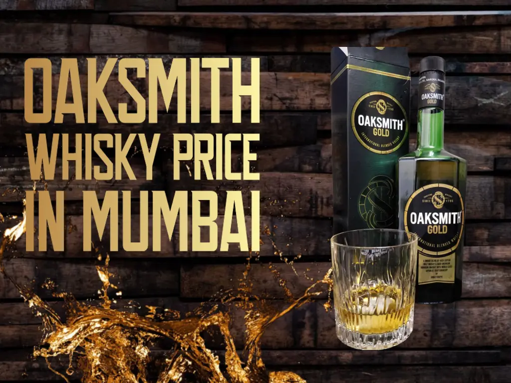 Oaksmith-Whisky-Price-in-Mumbai-2023-Updated-List