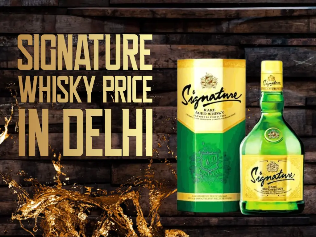 Signature-Whisky-Price-In-Delhi-2023-Updated-List