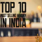Top-10-Most-Selling-Whisky-in-India-The-Investigative-Guide
